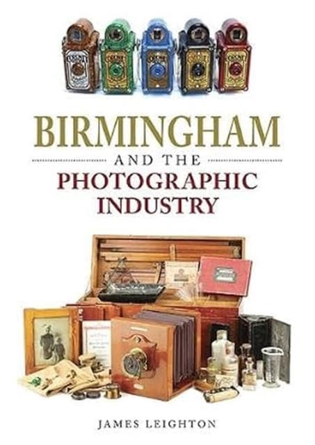 Birmingham and the Photographic Industry