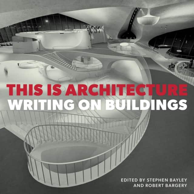 This is Architecture av Stephen Bayley
