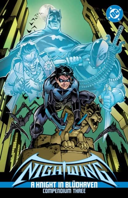 Nightwing: A Knight in Blüdhaven Compendium Three av Chuck Dixon