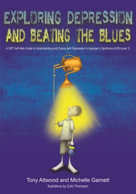 Exploring Depression, and Beating the Blues av Dr Anthony Attwood
