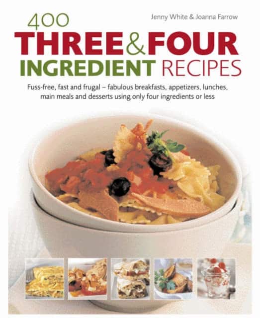 400 Three and Four Ingredient Recipes av Joanna Farrow