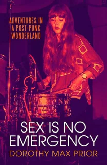Sex Is No Emergency av Dorothy Max Prior