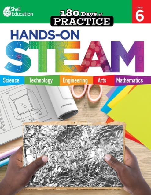 180 Days™: Hands-On STEAM for Grade 6