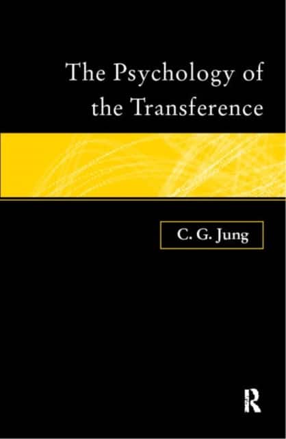 The Psychology of the Transference av C.G. Jung