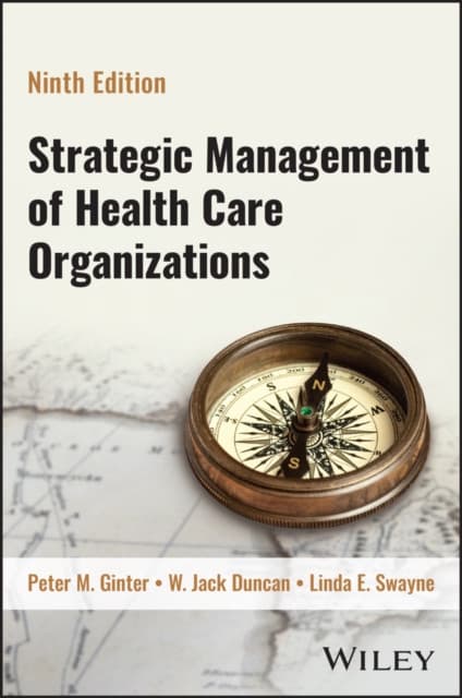Strategic Management of Health Care Organizations 9th Edition