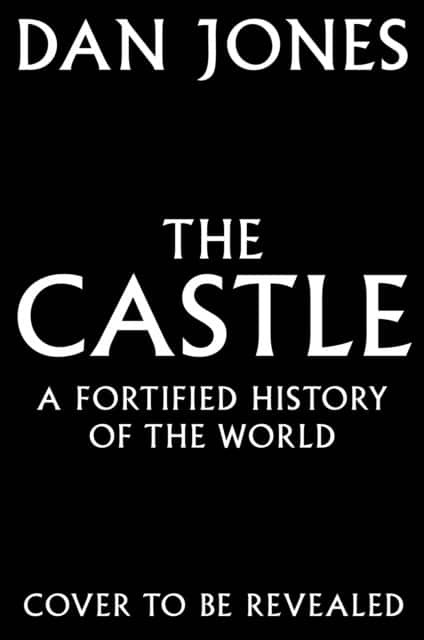Castles av Dan Jones