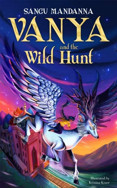 Vanya and the Wild Hunt av Sangu Mandanna