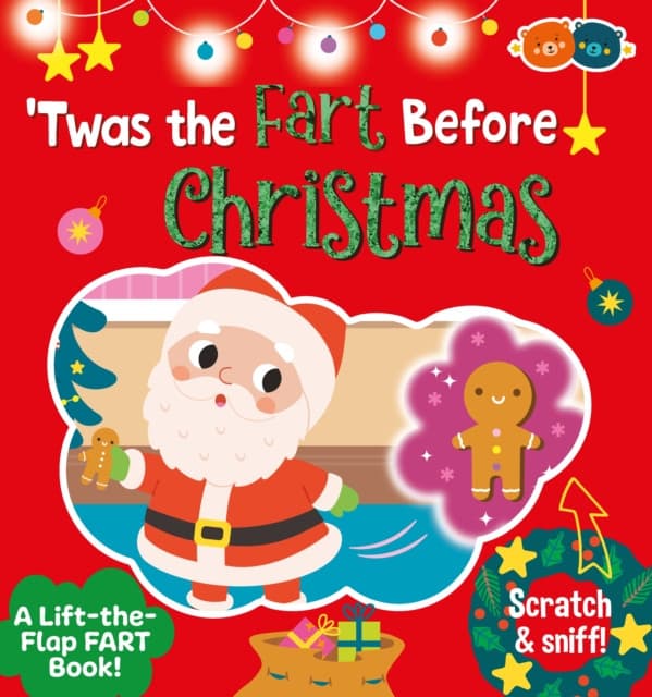 Twas the fart before Christmas Scratch and sniff fart book