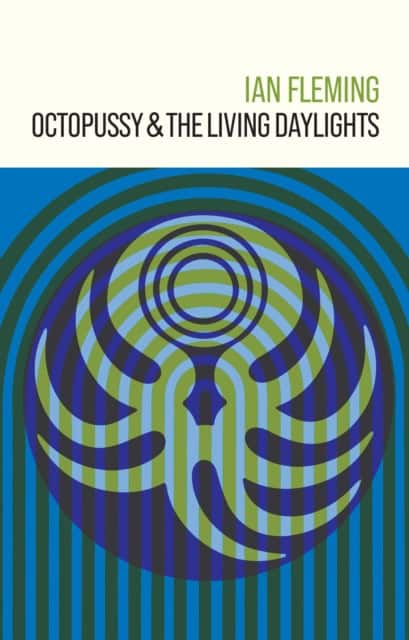 Octopussy and The Living Daylights av Ian Fleming