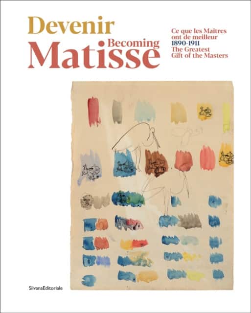 Becoming Matisse av Silvana Editoriale