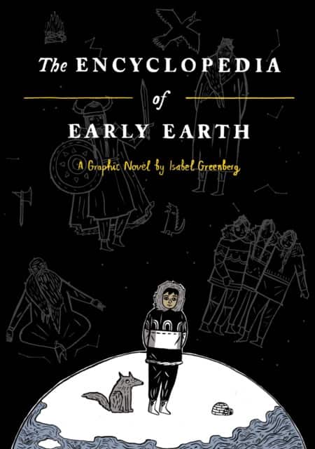 The Encyclopedia of Early Earth av Isabel Greenberg