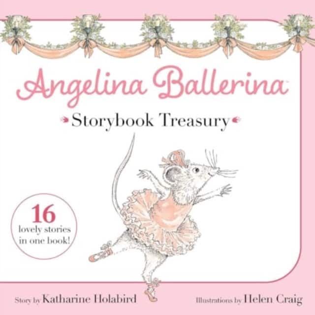 Angelina Ballerina Storybook Treasury av Katharine Holabird