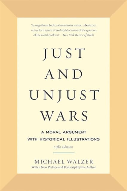 Just and Unjust Wars