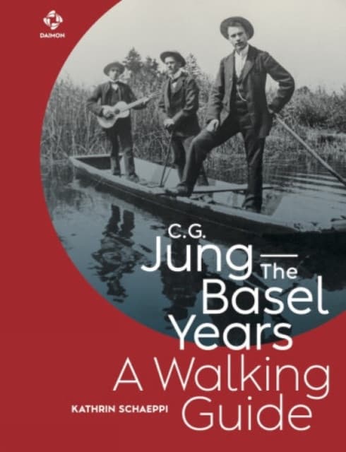 C.G. Jung—The Basel Years: A Walking Guide