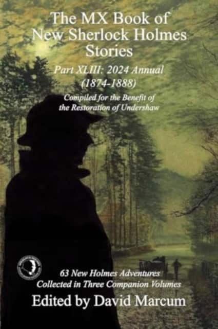 The MX Book of New Sherlock Holmes Stories Part XLIII av David Marcum