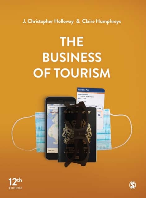 The Business of Tourism av J. Christopher Holloway