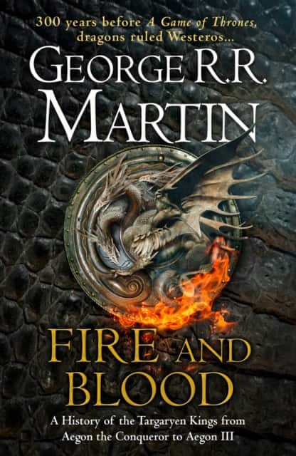Fire and Blood av George R.R. Martin