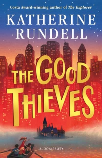 The Good Thieves av Katherine Rundell