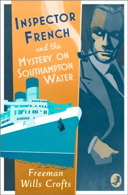 Inspector French and the Mystery on Southampton Water av Freeman Wills Crofts