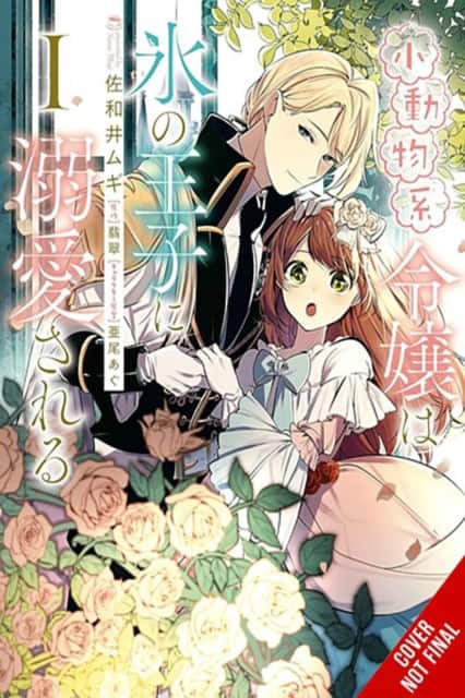 The Small-Animallike Lady Is Adored by the Ice Prince, Vol. 1 (manga) av Emma Schumacker