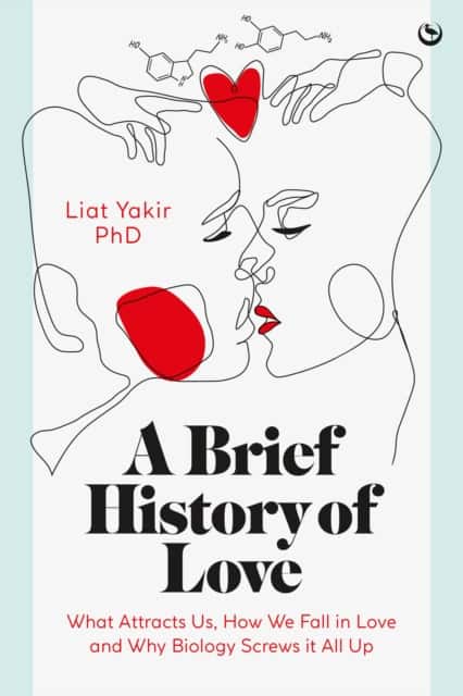 A Brief History of Love av Liat Yakir PhD