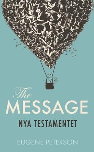 The Message : Nya Testamentet av Eugene Peterson
