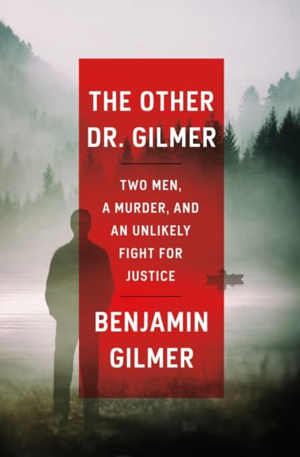 The Other Dr. Gilmer