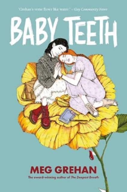 Baby Teeth – "Gloriously queer" (Kirkus starred review) av Megan Grehan