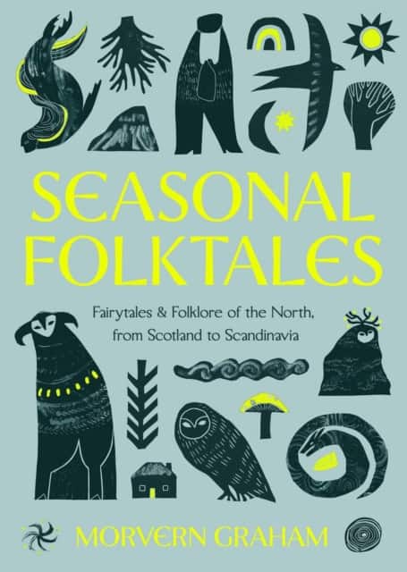 Seasonal Folktales av Morvern Graham