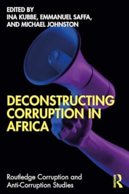 Deconstructing Corruption in Africa av Emmanuel Saffa Abdulai