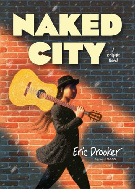 Naked City: A Graphic Novel av Eric Drooker