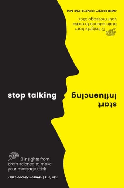 Stop Talking, Start Influencing av MEd Horvath PhD