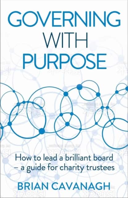 Governing with Purpose av Brian Cavanagh