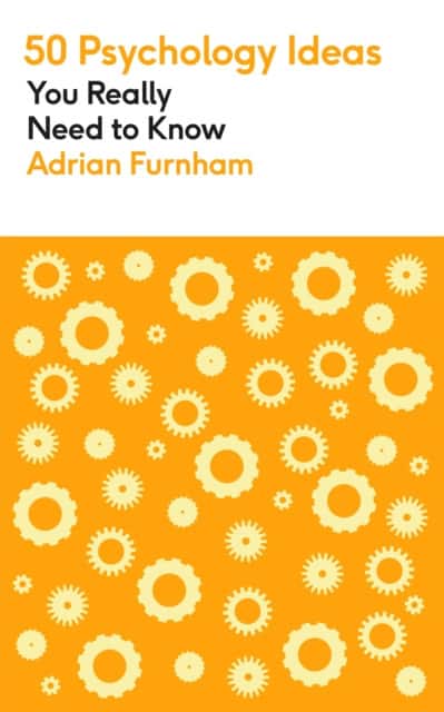 50 Psychology Ideas You Really Need to Know av Adrian Furnham