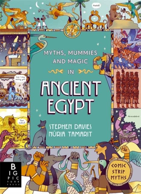 Comic Strip Myths: Myths, Mummies and Magic in Ancient Egypt av Stephen Davies