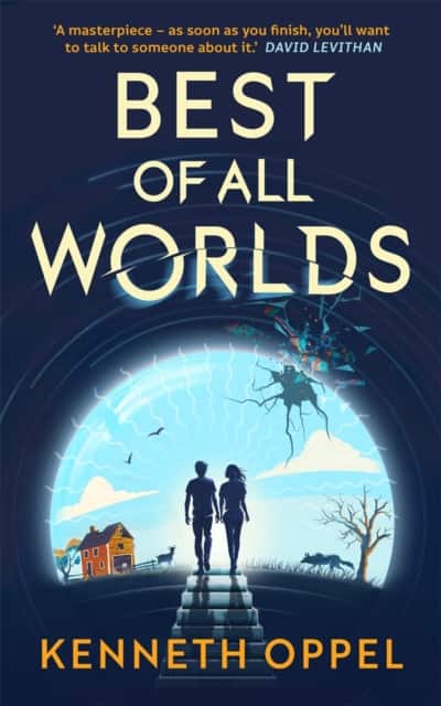 Best of All Worlds (The Times Children's Book of the Year 2025) av Kenneth Oppel