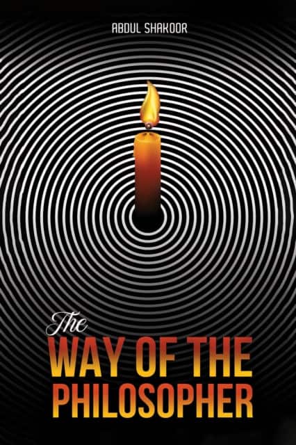 The Way of the Philosopher av Abdul Shakoor