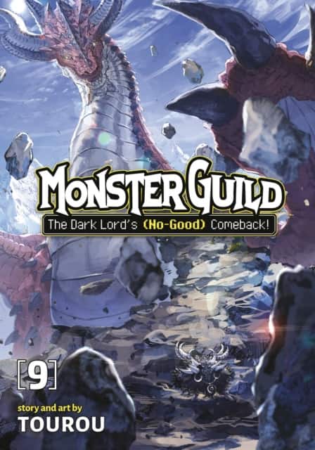 Monster Guild: The Dark Lord's (No-Good) Comeback! Vol. 9 av Tourou