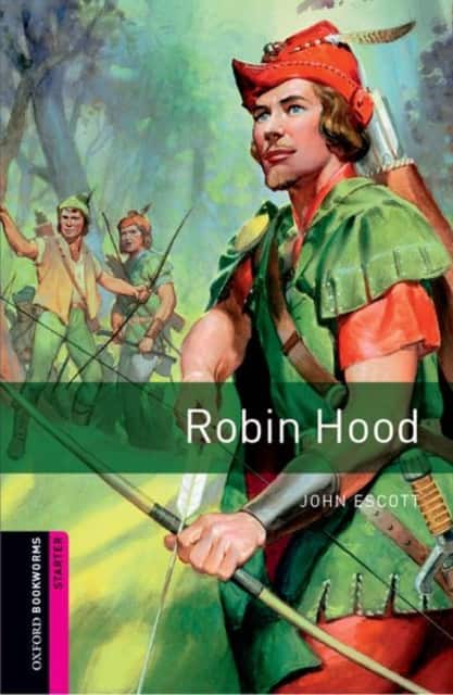 Oxford Bookworms Library: Starter:: Robin Hood av John Escott
