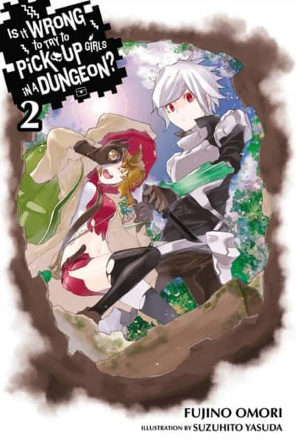 Is It Wrong to Try to Pick Up Girls in a Dungeon?, Vol. 2 (light novel) av Fujino Omori