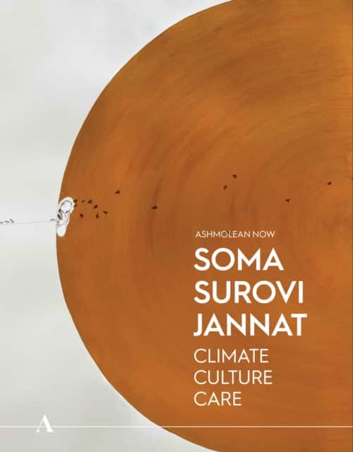 Ashmolean NOW: Soma Surovi Jannat av Mallica Kumbera Landrus