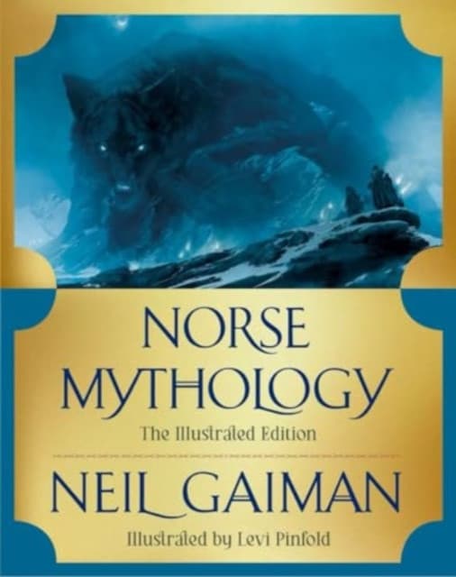 Norse Mythology – The Illustrated Edition