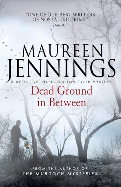 Dead Ground in Between av Maureen Jennings