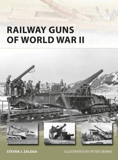 Railway Guns of World War II av Steven J. Zaloga