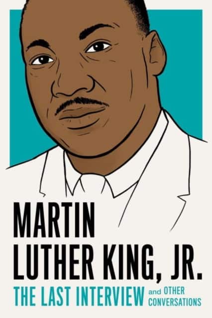 Martin Luther King, Jr.: The Last Interview av Martin Luther King