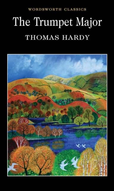 The Trumpet-Major av Thomas Hardy