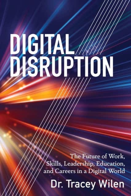Digital Disruption av Tracey Wilen-Daugenti