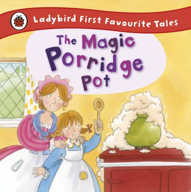 The Magic Porridge Pot: Ladybird First Favourite Tales av Alan MacDonald