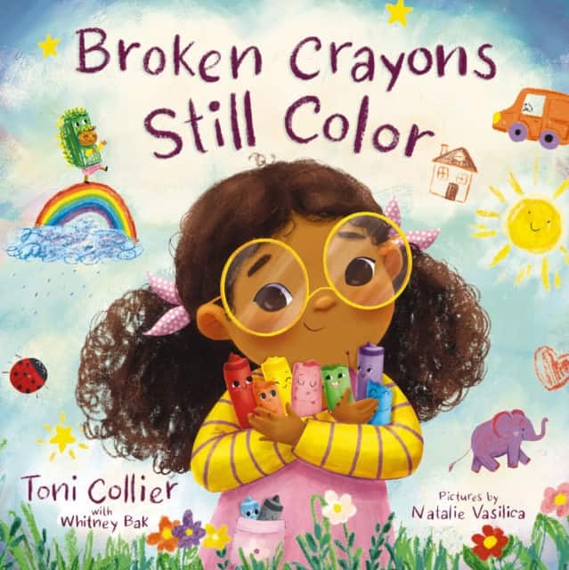 Broken Crayons Still Color av Toni Collier