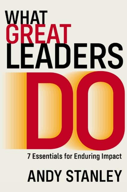 What Great Leaders Do av Andy Stanley